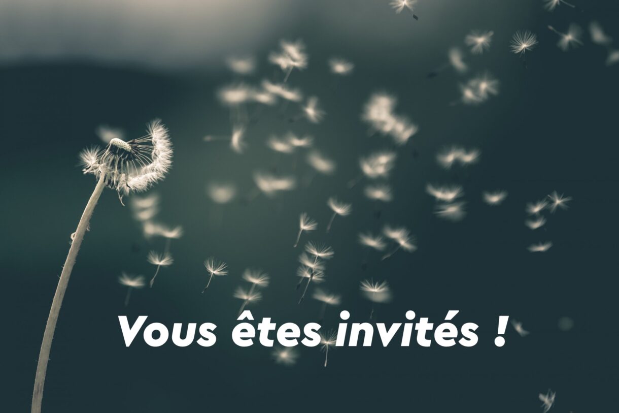 Vous êtes invités !
