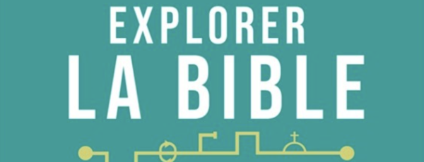 Explorer_la_Bible Explorer la Bible