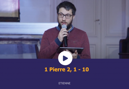 1 Pierre 2, 1 – 10